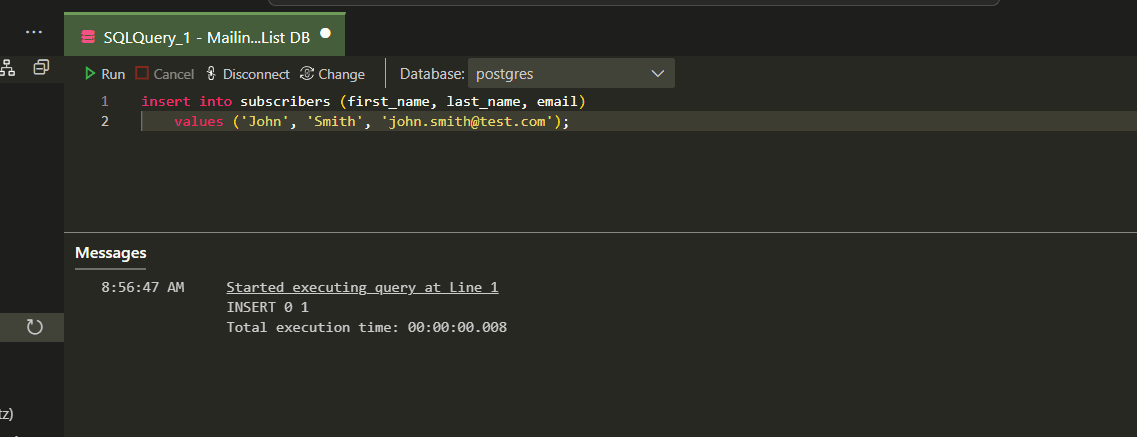 Insert our first subscriber into the mailing list db